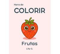 Hora de Colorir: Frutas