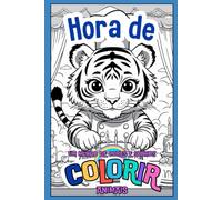 Hora de Colorir - Um Mundo de Cores e Sonhos: Animais