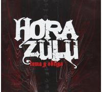 Hora Zulu - Toma Y Obliga