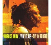 Horace Andy + Sly & Robbie Livin' It Up (RSD 2024) (Vinyl LP) Limited 12" Album