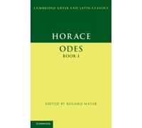 Horace Horace: Odes Book I (Tascabile) Cambridge Gr nd Latin Classics