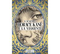 Horace Kane e la Veggente