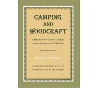 Horace Kephart Camping and Woodcraft (Tascabile)