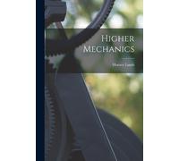 Horace Lamb Higher Mechanics (Tascabile)