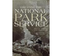 Horace M. Albright Marian Albright Sc Creating the National Park Se (Tascabile)