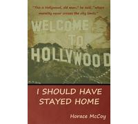 Horace McCoy I Should Have Stayed Home (Tascabile)