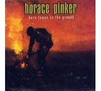 Horace Pinker - Burn Tempe to the Ground