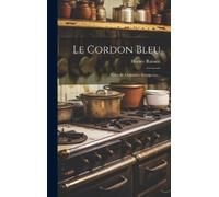 Horace Raisson Le Cordon Bleu (Copertina rigida)
