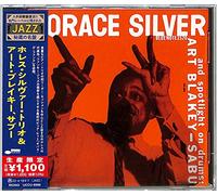 Horace Silver - Horace Silver Trio & Art Blakey - Sabu