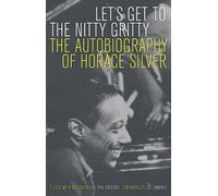 Horace Silver Let's Get to the Nitty Gritty (Tascabile)