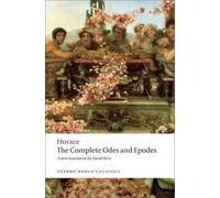 Horace The Complete Odes and Epodes (Tascabile) Oxford World's Classics