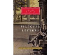 Horace Walpole Selected Letters of Horace Walpole (Copertina rigida)