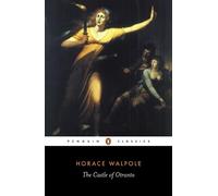 Horace Walpole The Castle of Otranto (Tascabile)