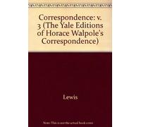 Horace Walpole The Yale Editions of Horace Walpole's Correspo (Copertina rigida)