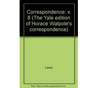 Horace Walpole The Yale Editions of Horace Walpole's Correspo (Copertina rigida)