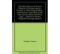 Horace Walpole The Yale Editions of Horace Walpole's Correspo (Copertina rigida)