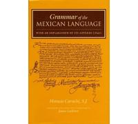 Horacio Carochi Grammar of the Mexican Language (Copertina rigida)
