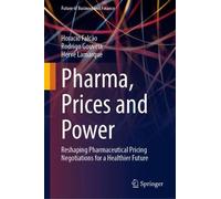 Horacio Falcão Rodrigo Gouveia Hervé Lam Pharma, Prices and (Copertina rigida)