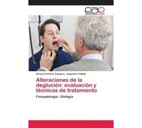 Horacio Patricio Cámpora Alejandra Faldu Alteraciones de la degluci (Tascabile)