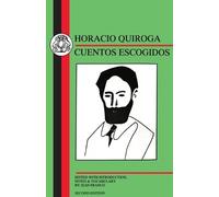 Horacio Quiroga Cuentos Escogidos (Tascabile)