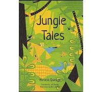 Horacio Quiroga Jungle Tales (Tascabile)
