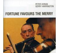 Horan/Harrington - Fortune Favours The Merry