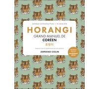 Horangi: Grand manuel de coréen