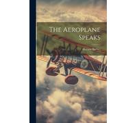 Horatio Barber The Aeroplane Speaks (Copertina rigida)