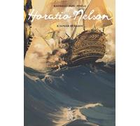 Horatio Nelson. Il sangue di Nelson (Vol. 2)