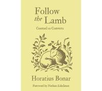 Horatius Bonar Follow the Lamb (Copertina rigida)