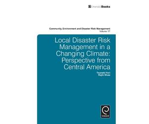Hori Tsuneki Local Disaster Risk Management in a Changing Cli (Copertina rigida)