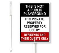 Horienteeon Cartello di sicurezza con scritta in lingua inglese "This Is Not A Public Playground It is Private Property Reserved For Use By Residents And Their Guests Only", con paletti, 11,5 x 15 cm