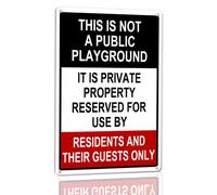 Horienteeon Cartello in alluminio con scritta in lingua inglese "This Is Not A Public Playground It is Private Property Reserved For Use By Residents And Their Guests Only", 20 x 30 cm, accessori per