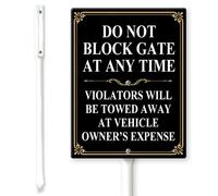 Horienteeon Segnale da cortile con pali con scritta "Do Not Block Gate At Any Time - Violators Will Be Towed", 11,5 x 15 cm, robusto cartello in alluminio antiruggine, avvertimento per porta di