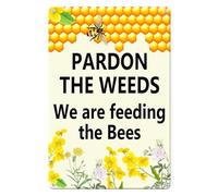 Horienteeon Targa in alluminio con scritta "Pardon Our Weeds We Are Feeding the Bees", 20 cm x 30 cm, robusta targa in alluminio antiruggine, impollinatore da giardino, decorazioni per api, regali per