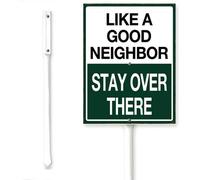 Horienteeon Targa in alluminio per esterni con scritta "Like a Good Neighbor Stay Over There Yard Sign With Stake No Trespassing Private Property Neighborhood Street Caution", decorazione per casa