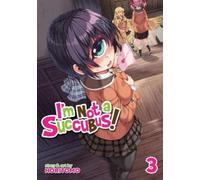 Horitomo I'm Not a Succubus Vol. 3 (Tascabile) I'm Not a Succubus