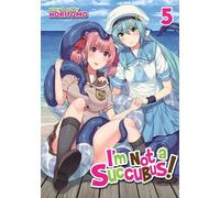 Horitomo I'm Not a Succubus Vol. 5 (Tascabile) I'm Not a Succubus