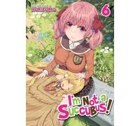 Horitomo I'm Not a Succubus Vol. 6 (Tascabile) I'm Not a Succubus