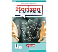 Horizon grammaire. Grammatica francese ed esercizi. Per le Scuole superiori. Con e-book. Con espansione online