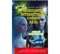 Horizonte Interestelar Código Azul ETI: Alien abduction