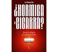 ¿Hormiga o Cigarra?: Decide tu Destino y Construye tu Futuro