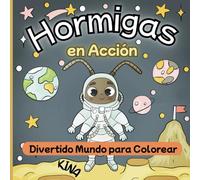 Hormigas en Acción: Divertido Mundo para Colorear