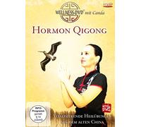 Hormon Qigong - Vitalisierende Heilübungen aus dem alten China