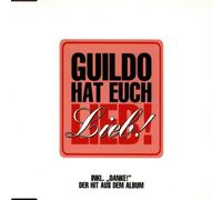 Horn,Guildo & die Orthopädischen Strümpfe - Guildo Hat Euch Lieb