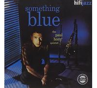 Horn, Paul Quintet - Something Blue