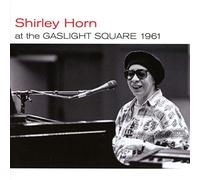 Horn Shirley - At The Caslight Square 1961 (+ Loads Of Love)