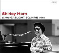 Horn Shirley - At The Gaslight Square 1961 (+ Loads Of Love) (Digipack)