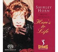 Horn Shirley - Here'S To Life