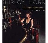 Horn,Shirley - I Thought About You